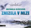 Audiokniha: Zmizela v mlze (Michaela Klevisová). Motto, 2018 Audiokniha: Zmizela v mlze (Michaela Klevisová). Motto, 2018