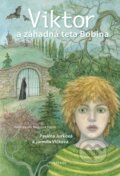 Kniha: Viktor a záhadná teta Bobina (Jarmila Vlčková a Pavlína Jurková). Albatros CZ, 2018 Kniha: Viktor a záhadná teta Bobina (Jarmila Vlčková a Pavlína Jurková). Albatros CZ, 2018