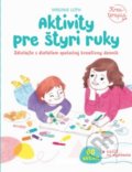Kniha: Aktivity pre štyri ruky (Svojtka&Co.). Svojtka&Co., 2018 Kniha: Aktivity pre štyri ruky (Svojtka&Co.). Svojtka&Co., 2018