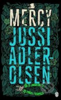 Kniha: Mercy (Jussi Adler-Olsen). Penguin Books, 2018 Kniha: Mercy (Jussi Adler-Olsen). Penguin Books, 2018