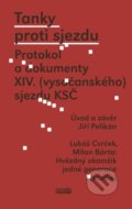 Kniha: Tanky proti sjezdu (Lukáš Cvrček a Milan Bárta). Novela Bohemica, 2018 Kniha: Tanky proti sjezdu (Lukáš Cvrček a Milan Bárta). Novela Bohemica, 2018