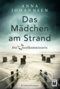 Kniha: Das Mädchen am Strand (Anna Johannsen). Edition M, 2018 Kniha: Das Mädchen am Strand (Anna Johannsen). Edition M, 2018