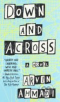 Kniha: Down and Across (Ahmadi Arvin). Viking, 2018 Kniha: Down and Across (Ahmadi Arvin). Viking, 2018