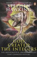 Kniha: God Created the Integers (Stephen Hawking). Penguin Books, 2006 Kniha: God Created the Integers (Stephen Hawking). Penguin Books, 2006
