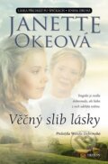 Kniha: Věčný slib lásky (Janette Oke), 2018 Kniha: Věčný slib lásky (Janette Oke), 2018