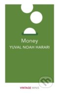 Kniha: Money (Yuval Noah Harari). Vintage, 2018 Kniha: Money (Yuval Noah Harari). Vintage, 2018