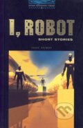 Kniha: I,Robot (Isaac Asimov). Oxford University Press Kniha: I,Robot (Isaac Asimov). Oxford University Press