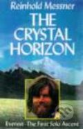 Kniha: Crystal Horizon, The (Reinhold Messner). The Crowood, 1998 Kniha: Crystal Horizon, The (Reinhold Messner). The Crowood, 1998