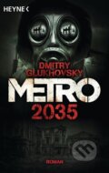 Kniha: Metro 2035 (Dmitry Glukhovsky). Heyne, 2018 Kniha: Metro 2035 (Dmitry Glukhovsky). Heyne, 2018