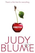 Kniha: Forever (Judy Blumeová). MacMillan, 2015 Kniha: Forever (Judy Blumeová). MacMillan, 2015