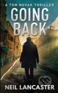 Kniha: Going Back (Neil Lancaster). , 2020 Kniha: Going Back (Neil Lancaster). , 2020