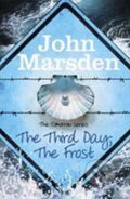Kniha: The Third Day, The Frost (John Marsden). Kniha: The Third Day, The Frost (John Marsden).