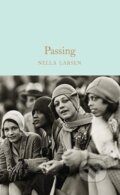 Kniha: Passing (Nella Larsen). Pan Macmillan, 2020 Kniha: Passing (Nella Larsen). Pan Macmillan, 2020