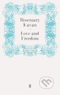 Kniha: Love and Freedom (Arthur Miller). Faber and Faber, 2015 Kniha: Love and Freedom (Arthur Miller). Faber and Faber, 2015