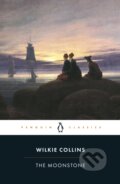 Kniha: The Moonstone (Wilkie Collins). Penguin Classics, 1998 Kniha: The Moonstone (Wilkie Collins). Penguin Classics, 1998