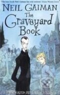 Kniha: The Graveyard Book (Neil Gaiman). Bloomsbury, 2008 Kniha: The Graveyard Book (Neil Gaiman). Bloomsbury, 2008