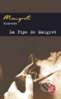 Kniha: La pipe de Maigret (Georges Simenon). , 2007 Kniha: La pipe de Maigret (Georges Simenon). , 2007