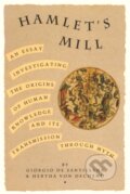 Kniha: Hamlet's Mill (Giorgio De Santillana a Hertha Von Dechend). Independently Published, 2015 Kniha: Hamlet's Mill (Giorgio De Santillana a Hertha Von Dechend). Independently Published, 2015