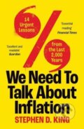 Kniha: We Need to Talk About Inflation (Stephen D. King). Yale University Press, 2024 Kniha: We Need to Talk About Inflation (Stephen D. King). Yale University Press, 2024