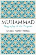 Kniha: Muhammad (Karen Armstrong). , 2001 Kniha: Muhammad (Karen Armstrong). , 2001