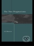 Kniha: The Two Pragmatisms (Howard Mounce). Routledge, 1997 Kniha: The Two Pragmatisms (Howard Mounce). Routledge, 1997