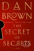Kniha: The Secret of Secrets (Dan Brown). Random US, 2025 Kniha: The Secret of Secrets (Dan Brown). Random US, 2025