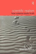 Kniha: Scientific Realism (Stathis Psillos). Routledge, 1999 Kniha: Scientific Realism (Stathis Psillos). Routledge, 1999