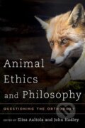 Kniha: Animal Ethics and Philosophy (Elisa Aaltola). Rowman & Littlefield, 2014 Kniha: Animal Ethics and Philosophy (Elisa Aaltola). Rowman & Littlefield, 2014