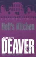 Kniha: Hell´s Kitchen (Jeffery Deaver). Hodder and Stoughton, 2001 Kniha: Hell´s Kitchen (Jeffery Deaver). Hodder and Stoughton, 2001