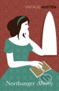 Kniha: Northanger Abbey (Jane Austen). Vintage, 2008 Kniha: Northanger Abbey (Jane Austen). Vintage, 2008