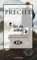 Kniha: Sei du selbst (Richard David Precht). Goldmann Verlag, 2019 Kniha: Sei du selbst (Richard David Precht). Goldmann Verlag, 2019