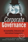 Kniha: Corporate Governance (Kevin Keasey). John Wiley & Sons, 2005 Kniha: Corporate Governance (Kevin Keasey). John Wiley & Sons, 2005