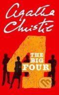 Kniha: The Big Four (Poirot) (Agatha Christie). HarperCollins Publishers, 2018 Kniha: The Big Four (Poirot) (Agatha Christie). HarperCollins Publishers, 2018