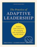 Kniha: The Practice of Adaptive Leadership (Ronald Heifetz). Ingram Publisher Services US, 2009 Kniha: The Practice of Adaptive Leadership (Ronald Heifetz). Ingram Publisher Services US, 2009