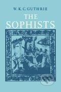 Kniha: The Sophists (W. K. C. Guthrie). Cambridge University Press, 2005 Kniha: The Sophists (W. K. C. Guthrie). Cambridge University Press, 2005