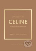 Kniha: Little Book of Celine (Frances Sola-Santiago). Headline Publishing Group, 2025 Kniha: Little Book of Celine (Frances Sola-Santiago). Headline Publishing Group, 2025
