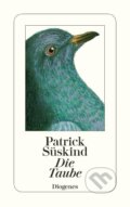 Kniha: Die Taube (Patrick Süskind). Diogenes Verlag, 1990 Kniha: Die Taube (Patrick Süskind). Diogenes Verlag, 1990