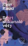 Kniha: Smrt dokonalé věty (Rein Raud). Maraton, 2025 Kniha: Smrt dokonalé věty (Rein Raud). Maraton, 2025