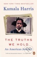 Kniha: The Truths We Hold (Kamala Harris). Penguin Books, 2020 Kniha: The Truths We Hold (Kamala Harris). Penguin Books, 2020