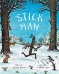 Kniha: Stick Man (Donaldson Julia). , 2008 Kniha: Stick Man (Donaldson Julia). , 2008