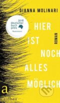 Kniha: Hier ist noch alles möglich (Gianna Molinari). , 2018 Kniha: Hier ist noch alles möglich (Gianna Molinari). , 2018