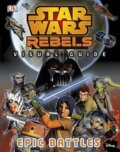 Kniha: Star Wars Rebels (TM): The Epic Battle (Adam Bray). Dorling Kindersley, 2015 Kniha: Star Wars Rebels (TM): The Epic Battle (Adam Bray). Dorling Kindersley, 2015