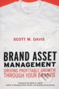 Kniha: Brand Asset Management P (Davis). John Wiley & Sons, 2002 Kniha: Brand Asset Management P (Davis). John Wiley & Sons, 2002