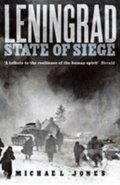 Kniha: Leningrad - State of Siege (Michael Jones). Hodder and Stoughton, 2009 Kniha: Leningrad - State of Siege (Michael Jones). Hodder and Stoughton, 2009