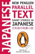 Kniha: Short Stories in Japanese: New Penguin Parallel Text (Michael Emmerich). Penguin Books, 2011 Kniha: Short Stories in Japanese: New Penguin Parallel Text (Michael Emmerich). Penguin Books, 2011