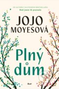 Kniha: Plný dům (Jojo Moyes). Ikar CZ, 2025 Kniha: Plný dům (Jojo Moyes). Ikar CZ, 2025