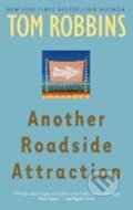 Kniha: Another Roadside Attraction (Tom Robbins). Bantam Books, 1990 Kniha: Another Roadside Attraction (Tom Robbins). Bantam Books, 1990
