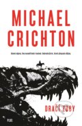 Kniha: Dračí zuby (Michael Crichton). Plus, 2018 Kniha: Dračí zuby (Michael Crichton). Plus, 2018