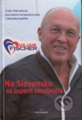 Na Slovensku sa úspech neodpúšťa - Viliam Fischer, 2018