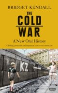 Kniha: The Cold War (Bridget Kendall). Ebury, 2018 Kniha: The Cold War (Bridget Kendall). Ebury, 2018